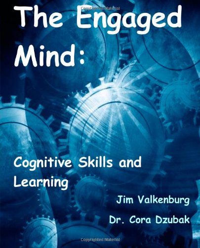 The Engaged Mind: Cognitive Skills and Learning Book Image