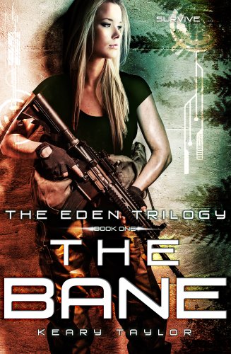 The Bane (The Eden Trilogy) by Keary Taylor