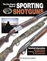 The "Gun Digest" Book of Sporting Shotguns