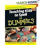 Teaching Kids to Spell For Dummies (For Dummies (Lifestyles Paperback))