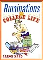 Ruminations on College Life
