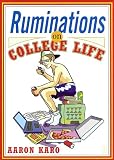 Ruminations on College Life