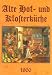 Alte Hof- und Klosterküche: 225 auserwählte Rezepte aus dem reichen Schatze der berühmten mittelalterlichen Kochkunst