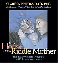 In the House of the Riddle Mother