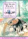 The Glass Palace (Once Upon a World)