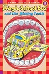 The Magic School Bus and The Missing Tooth