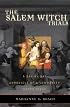 The Salem Witch Trials: A Day-by-Day Chronicle of a Community Under Siege