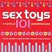 Sex Toys 101: A Playful Uninhibited Guide