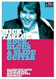 Mick Taylor: Rock, Blues  Slide Guitar