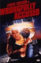Watch Wrongfully Accused Movie Online.
