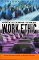 Selling the Work Ethic: From Puritan Pulpit to Corporate PR