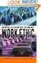 Selling the Work Ethic: From Puritan Pulpit to Corporate PR