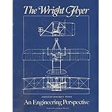 the wright flyer an engineering perspective