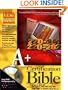 A+ Certification Bible
