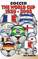 Soccer: The World Cup 1930-2002