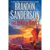 The Way of Kings (The Stormlight Archive) ~ Brandon Sanderson