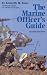 The Marine Officer's Guide by Kenneth W. Estes