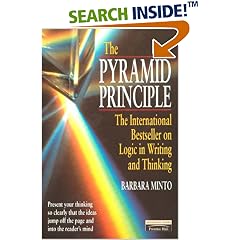The Pyramid Principle: Logic in Writing and Thinking (Financial Times Series)