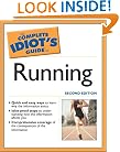 The Complete Idiot's Guide to Running, 2nd Edition