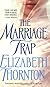The Marriage Trap