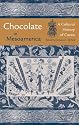 Chocolate in Mesoamerica: A Cultural History of Cacao (Maya Studies)
