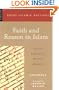 Faith and Reason in Islam: Averroes' Exposition of Religious Arguments (Great Islamic Writings)