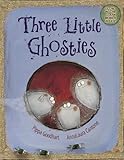 Three little ghosties