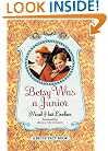 Betsy Was a Junior (Betsy-Tacy)