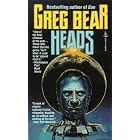Heads by Greg Bear