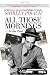 All those mornings . . . at the Post The 20th Century in Sports from Famed Washington Post Columnist Shirley Povich