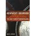 Kentucky Bourbon: The Early Years of Whiskeymaking