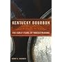 Kentucky Bourbon: The Early Years of Whiskeymaking
