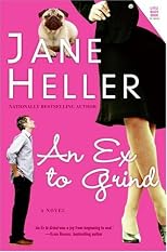 Ex to Grind, An: A Novel