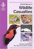 Bsava Manual of British Wildlife Casualties