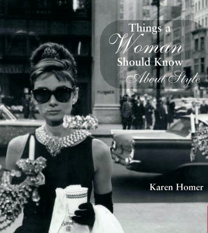 Things a Woman Should Know About Style