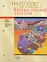 High Court Case Summaries on Federal Income Taxation (Keyed to Freeland, Thirteenth Edition)