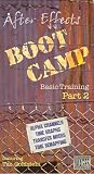 After Effects Boot Camp Basic Training Part 2 [VHS]