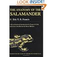 The Anatomy of the Salamander (Facsimile Reprints in Herpetology) by E. T. B Francis
