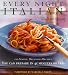 Every Night Italian: 120 Simple, Delicious Recipes You Can Make in 45 Minutes or Less