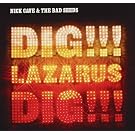 Dig,Lazarus,Dig!!! Ltd