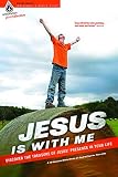 Jesus Is with Me: Discover the Treasure of Jesus' Presence in Your Life! 12 sessions (Uncommon)