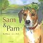 Sam & Pam : Le chien des villes, la grenouille des champs