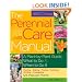 The Perennial Care Manual: A Plant-by-Plant Guide: What to Do & When to Do It