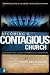 Becoming a Contagious Church: Increasing Your Church's Evangelistic Temperature