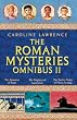 Roman Mystery Omnibus II: v. 2, Bk. 4, 5 & 6 (Roman Mysteries)