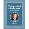 Rachmaninoff Masterpieces for Solo Piano: 17 Works (Dover Music for Piano)