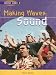 Book Making Waves: Sound (Everyday Science)