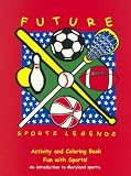 Future Sports Legends Coloring Book