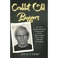 Crabbit Old Buggers: An A-Z of Unreasonableness, Stubbornness and the Determination Never to Be Impressed by Anything
