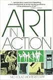 Art in Action: Toward a Christian Aesthetic